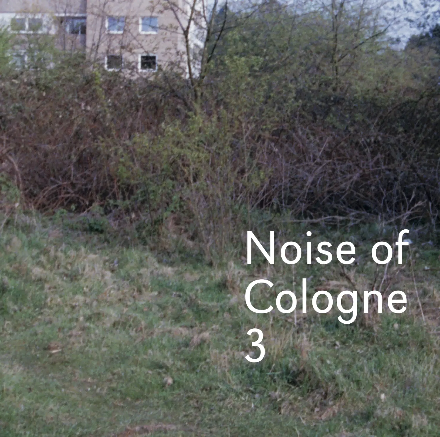 Noise Of Cologne 3 CD Cover
